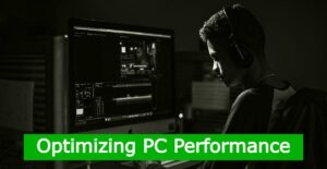 Read more about the article How To Optimizing PC Performance